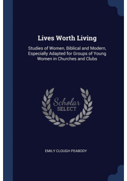 Lives Worth Living