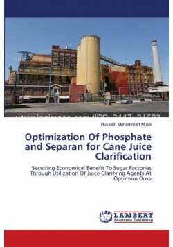 Optimization Of Phosphate and Separan for Cane Juice Clarification