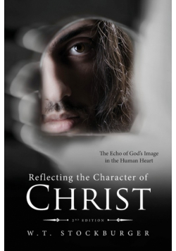 Reflecting the Character of Christ