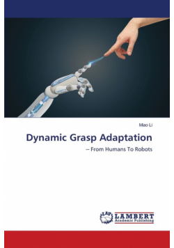 Dynamic Grasp Adaptation