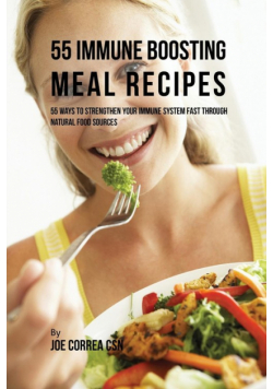 55 Immune Boosting Meal Recipes
