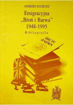 Emigracyjna Broń i Barwa 1948- 1995