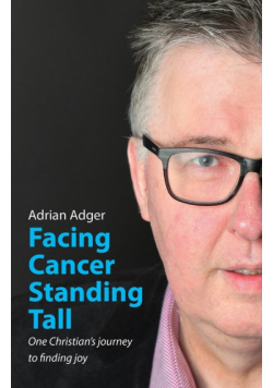 Facing Cancer, Standing Tall
