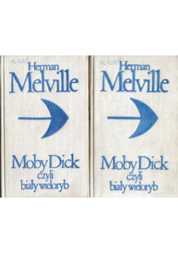 Moby Dick czyli biały wieloryb Tomy I i II