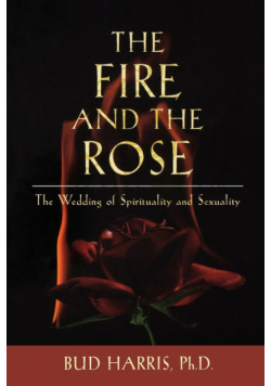 The Fire and the Rose