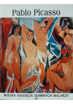 Pablo Picasso Wielka kolekcja sławnych malarzy