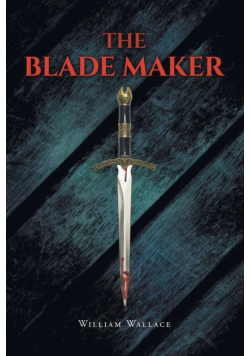 The Blade Maker