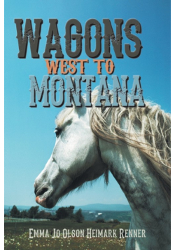 Wagons West to Montana