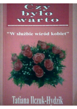 Czy było warto W służbie wśród kobiet
