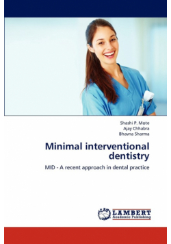 Minimal Interventional Dentistry
