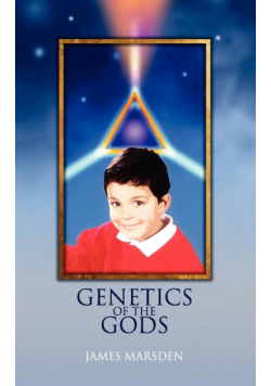 Genetics of the Gods