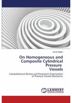 On Homogeneous and Composite Cylindrical Pressure Vessels