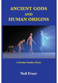Ancient Gods and Human Origins