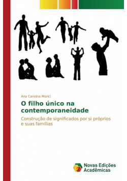O filho único na contemporaneidade