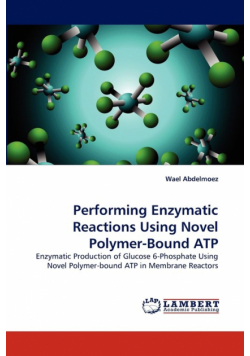 Performing Enzymatic Reactions Using Novel Polymer-Bound ATP