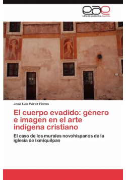 El cuerpo evadido