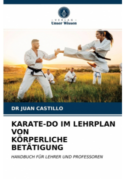 Karate-Do Im Lehrplan Von Körperliche Betätigung