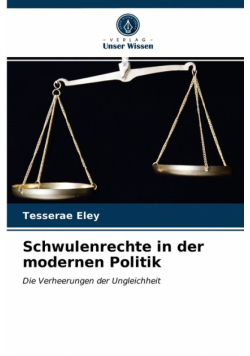 Schwulenrechte in der modernen Politik