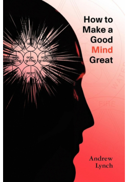 How To Make A Good Mind Great