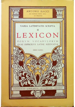Lexicon Eorvm vocabvlorvm qvae difficilivs latine reddvntvr