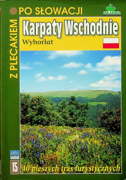 Karpaty Wschodnie z plecakiem po Słowacji