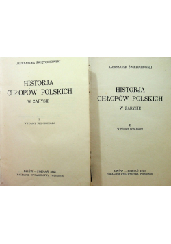 Historja Chłopów polskich z zarysie tom 1 i 2 ok 1928 r.