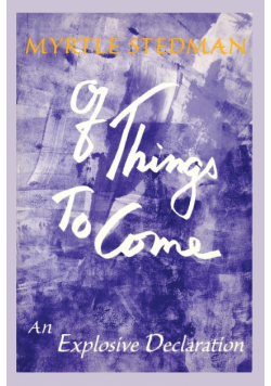 Of Things to Come
