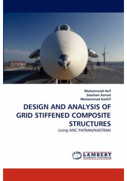 Design And Analysis Of Grid Stiffened Composite Structures