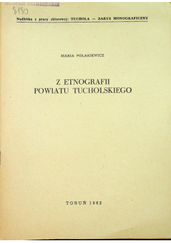 Z etnografii powiatu tucholskiego