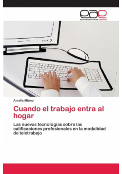 Cuando el trabajo entra al hogar