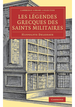 Les Légendes grecques des saints militaires
