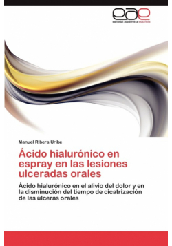 Ácido hialurónico en espray en las lesiones ulceradas orales