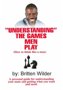 Understanding the Games Men Play