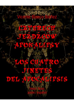 Czterech jeźdźców Apokalipsy. Los cuatro jinetes del Apocalipsis