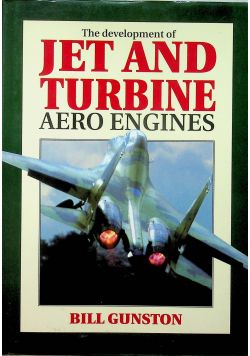 The development of jet and turbine aero engines