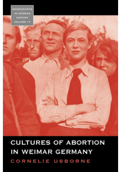 Cultures of Abortion in Weimar Germany