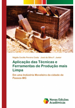 Aplicação das Técnicas e Ferramentas de Produção mais Limpa