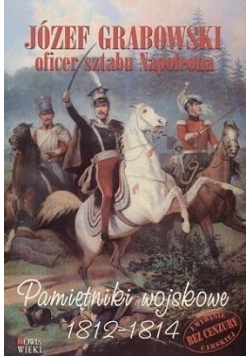 Pamiętniki wojskowe 1812 1814
