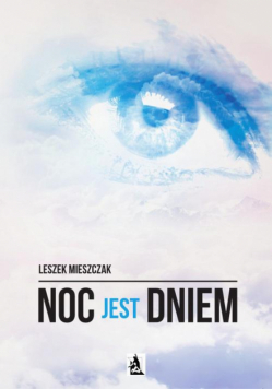 Noc jest dniem