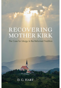 Recovering Mother Kirk