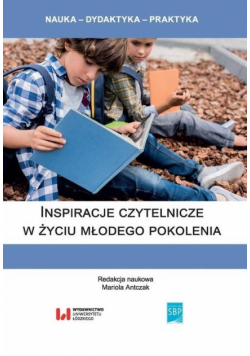 Inspiracje czytelnicze w życiu młodego pokolenia
