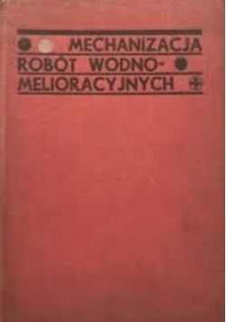 Mechanizacja robót wodno melioracyjnych