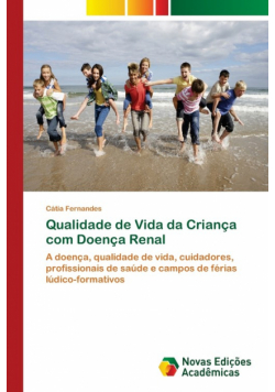 Qualidade de Vida da Criança com Doença Renal
