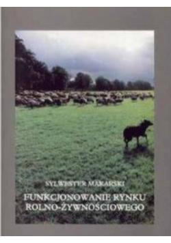 Funkcjonowanie rynku rolno żywnościowego