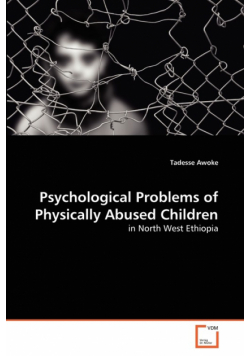 Psychological Problems of Physically Abused Children