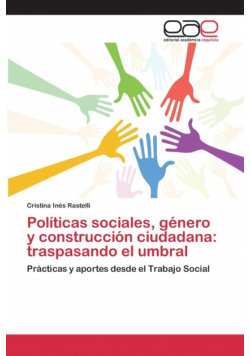 Políticas sociales, género y construcción ciudadana