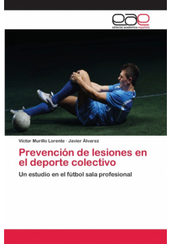 Prevención de lesiones en el deporte colectivo