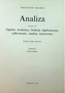Analiza część II Ogólne struktury funkcje algebraiczne całkowite analiza tensorowa