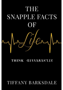 The Snapple Facts of Life