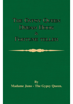 The Gypsy Queen Dream Book and Fortune Teller (Divination Series)